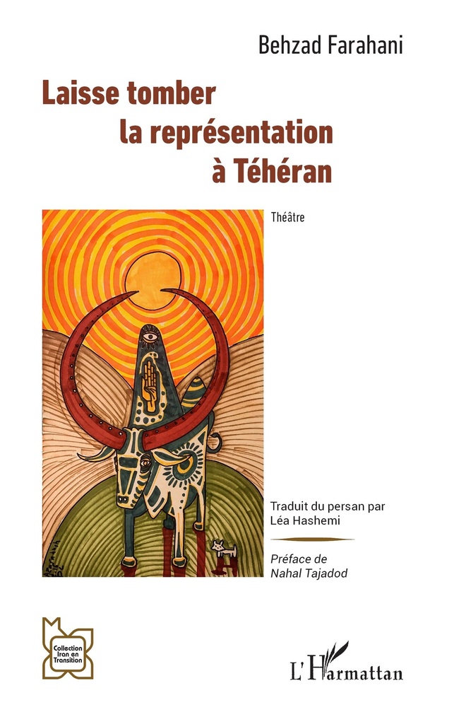 [9782336550220] Laisse tomber la représentation à Téhéran