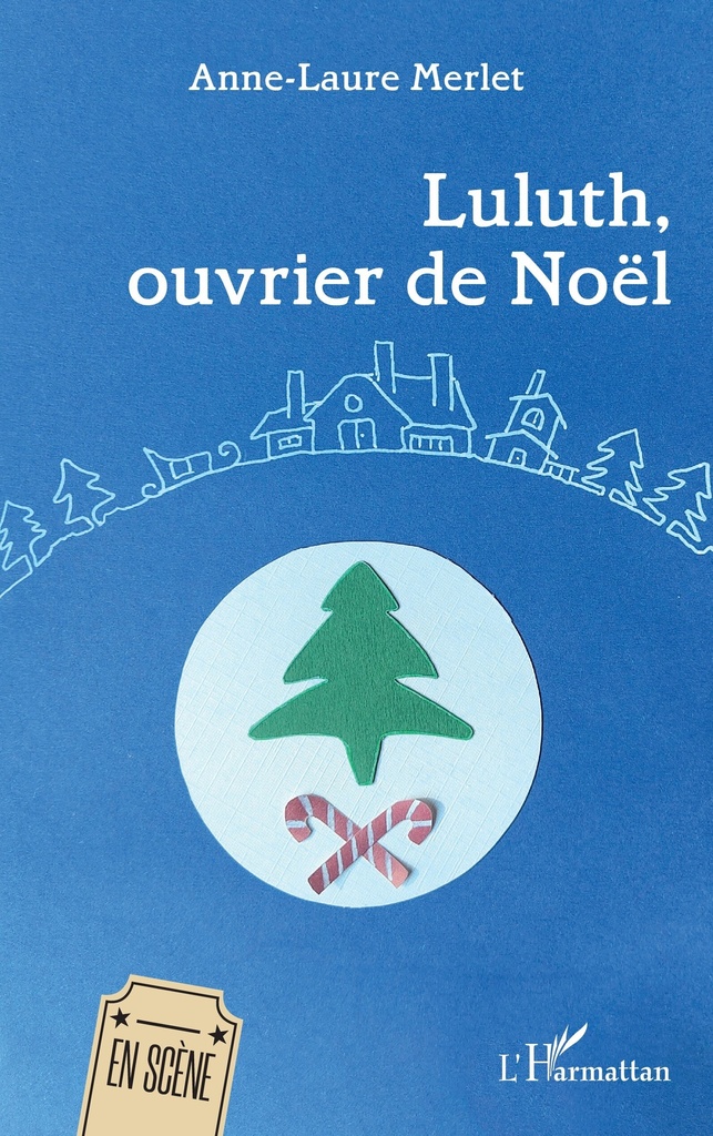 [9782336555089] Luluth, ouvrier de Noël