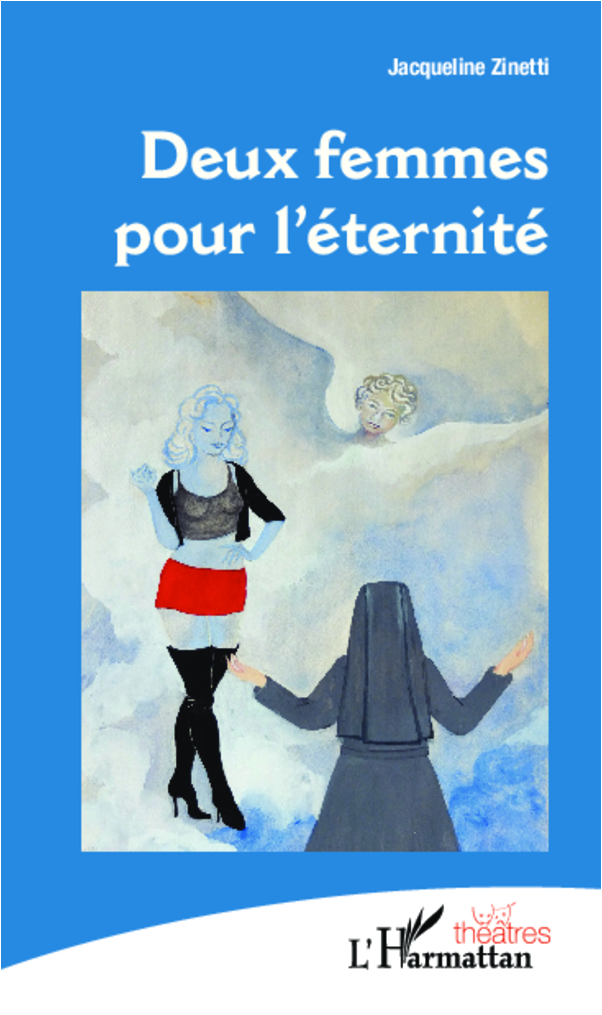 [9782343004082] Deux femmes pour l'éternité