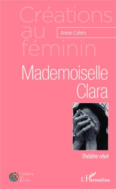 [9782343021348] Mademoiselle Clara