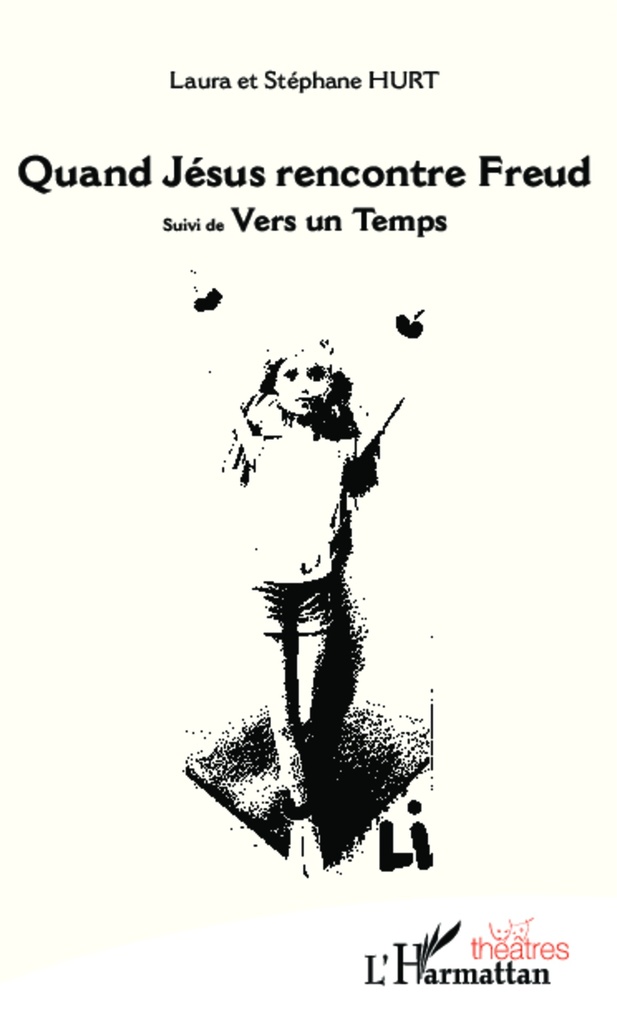[9782343027739] Quand Jésus rencontre Freud