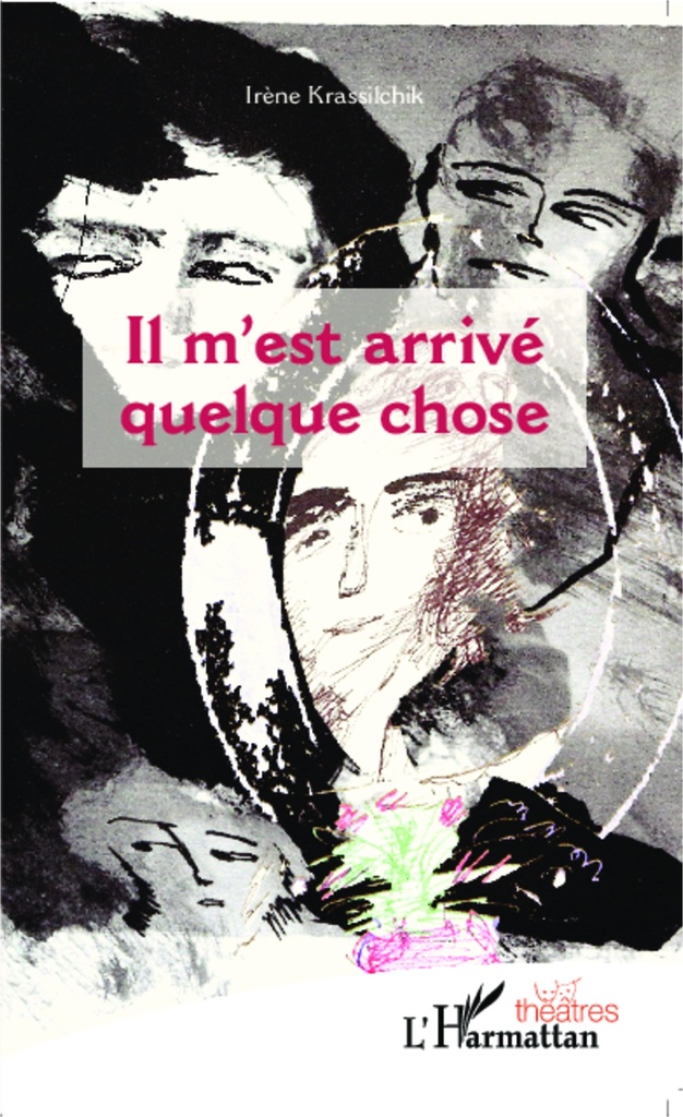 [9782343030029] Il m'est arrivé quelque chose