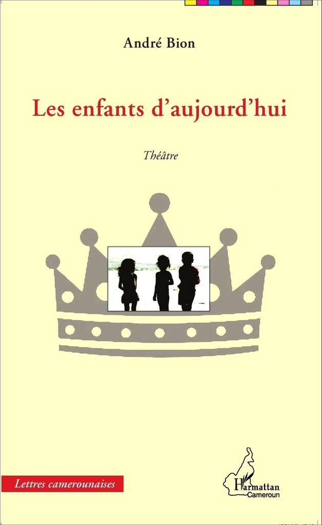 [9782343035284] Les enfants d'aujourd'hui. Théâtre