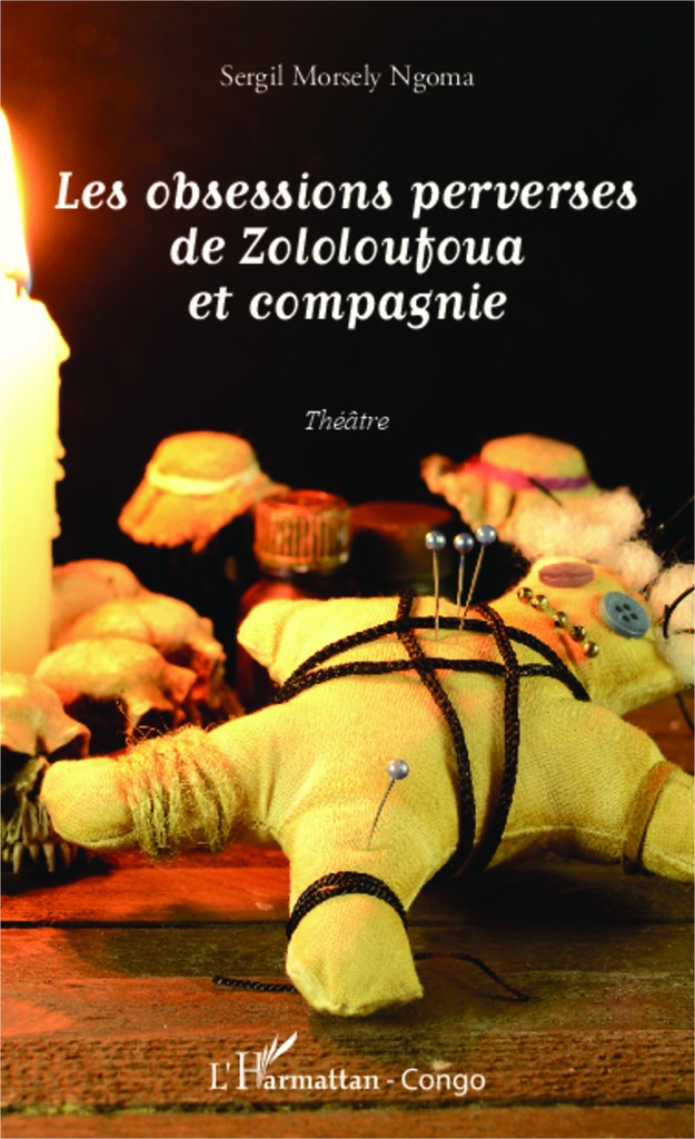 [9782343036212] Les obsessions perverses de Zololoufoua et compagnie