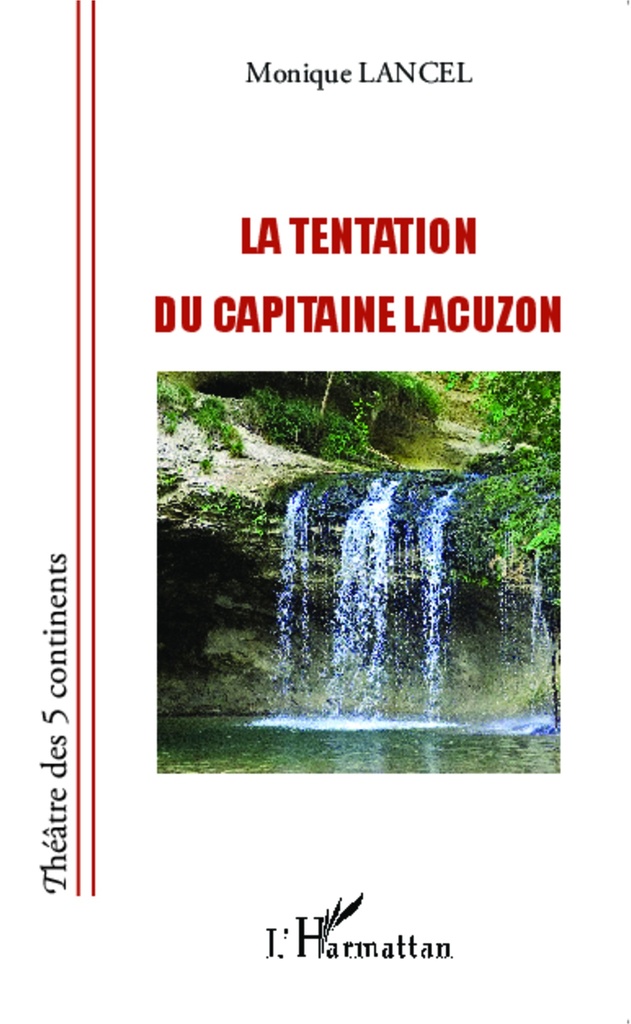 [9782343036229] La Tentation du capitaine Lacuzon