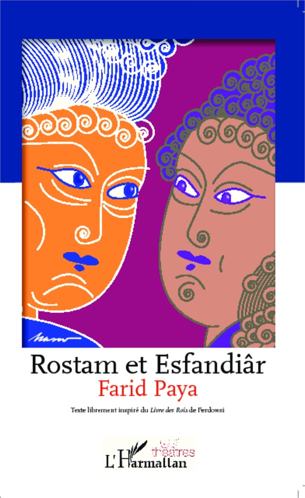 [9782343038926] Rostam et Esfandiâr