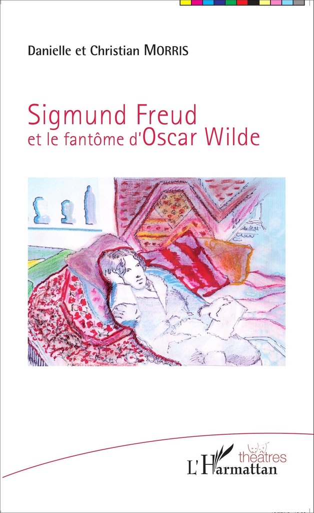 [9782343060705] Sigmund Freud et le fantôme d'Oscar Wilde