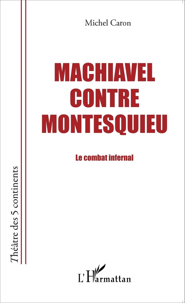 [9782343058955] Machiavel contre Montesquieu
