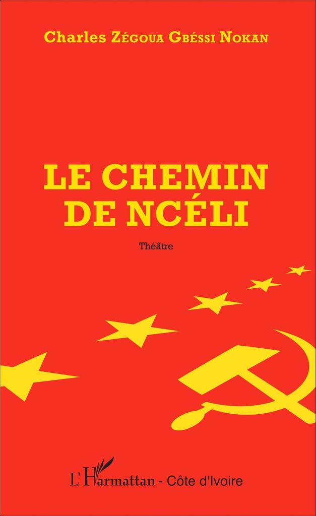 [9782343070537] Le chemin de Ncéli