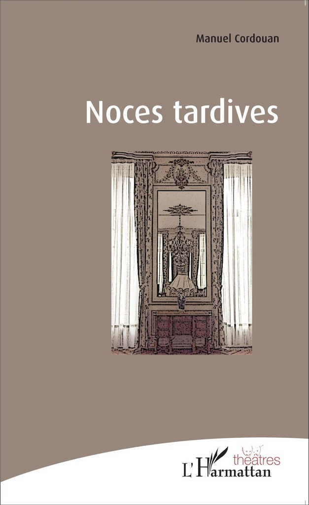 [9782343076607] Noces tardives