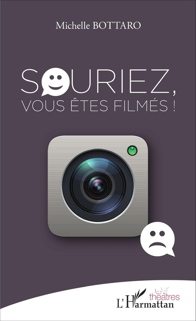 [9782343091679] Souriez, vous êtes filmés !