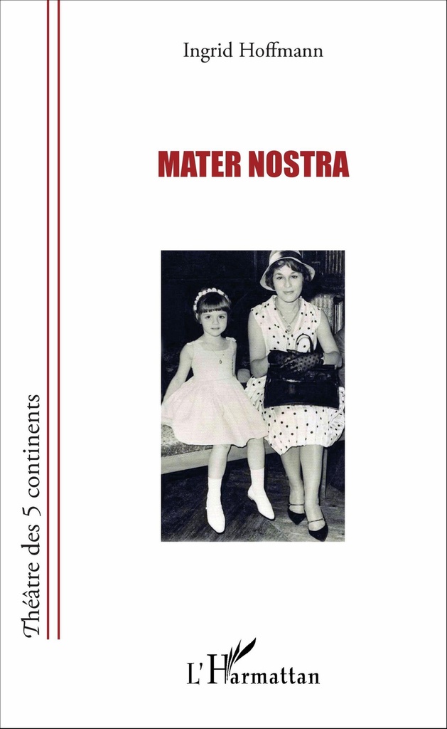 [9782343106762] Mater nostra