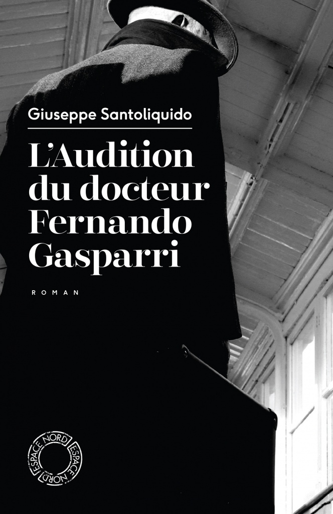 [9782875685780] L'Audition du docteur Fernando Gasparri