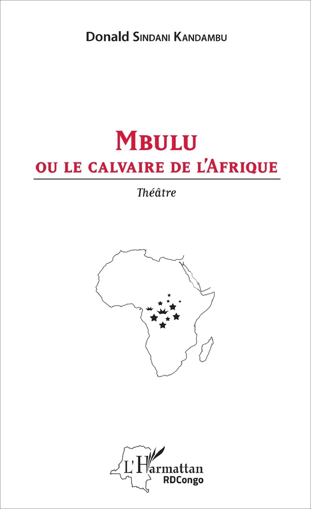 [9782343130590] Mbulu ou le calvaire de l'Afrique