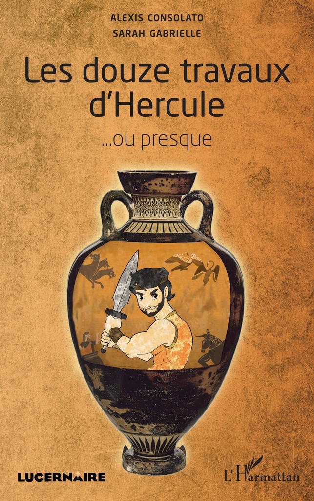 [9782343132112] Les douze travaux d'Hercule