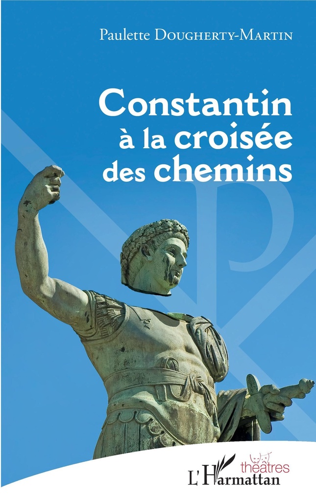 [9782343141107] Constantin à la croisée des chemins