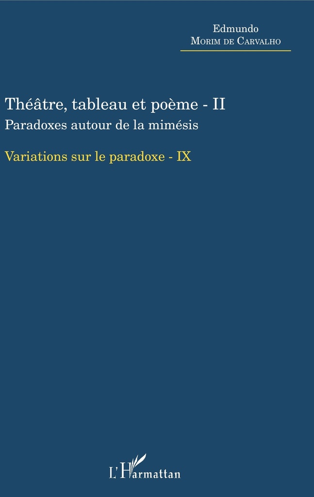 [9782343147871] Théâtre, tableau et poème - II