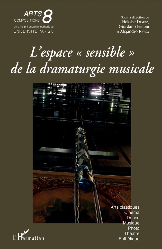 [9782343151649] L'espace "sensible" de la dramaturgie musicale