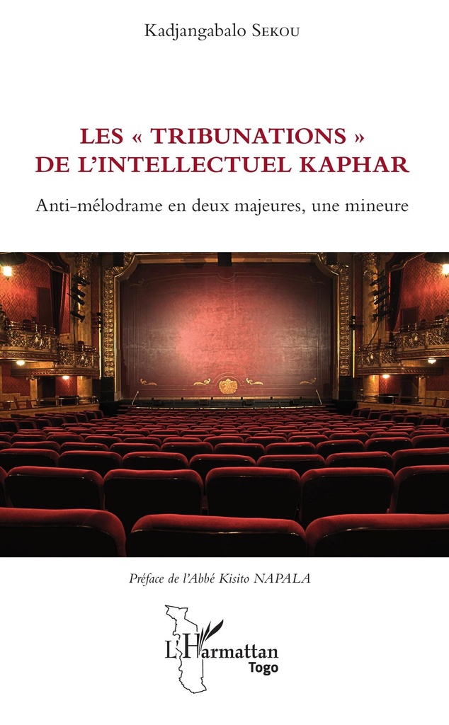 [9782343166407] Les "tribunations" de l'intellectuel Kaphar