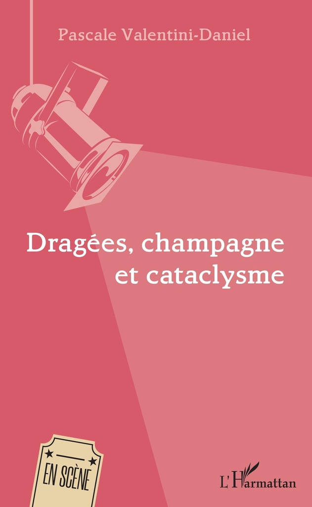 [9782343169699] Dragées, champagne et cataclysme