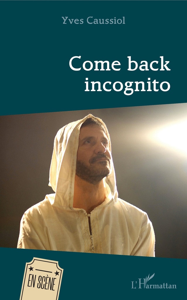 [9782343171265] Come back incognito