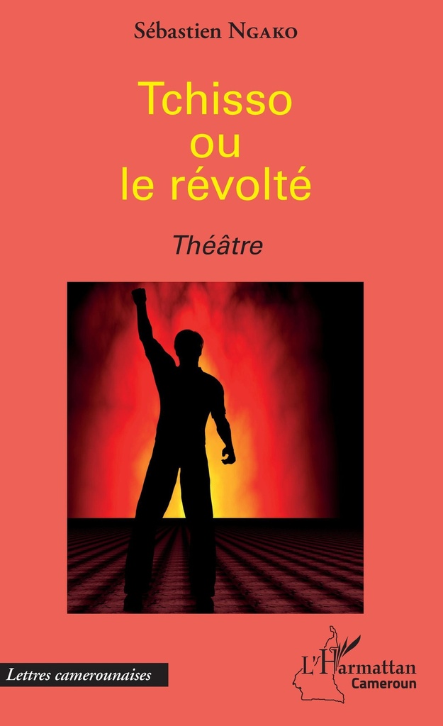 [9782343177601] Tchisso ou le révolté