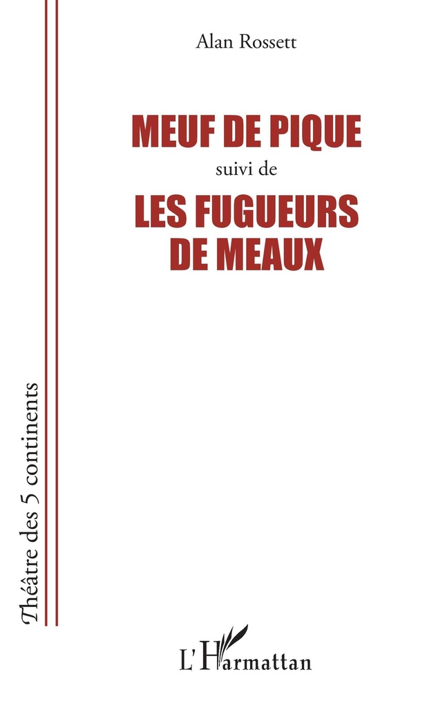 [9782343177656] Meuf de pique suivi de Les fugueurs de meaux