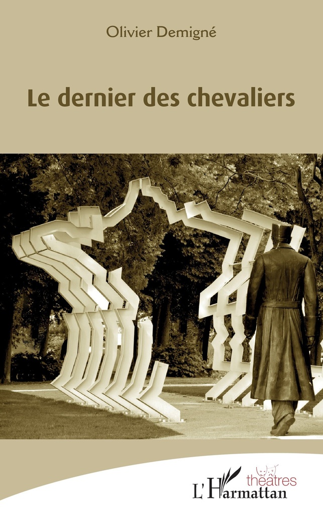 [9782343190181] Le dernier des chevaliers
