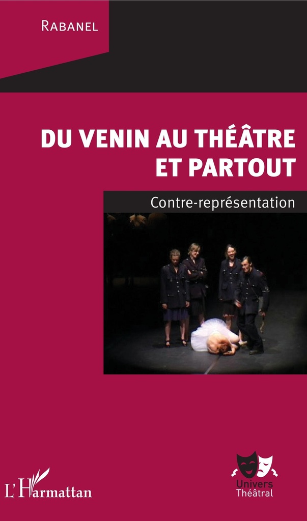 [9782343192543] Du venin au théâtre et partout