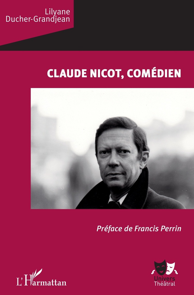 [9782343192857] Claude Nicot, comédien