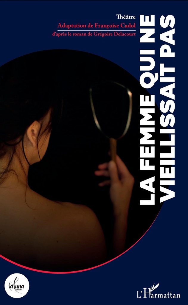 [9782343195766] La femme qui ne vieillissait pas