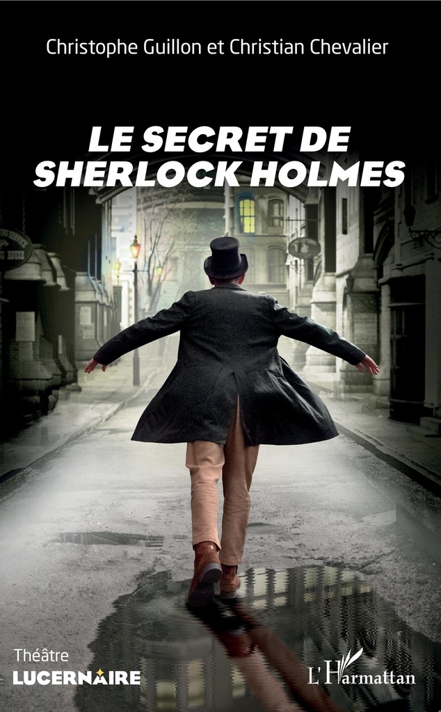 [9782343198071] Le secret de Sherlock Holmes