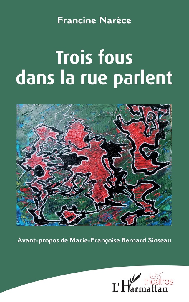 [9782343204260] Trois fous dans la rue parlent