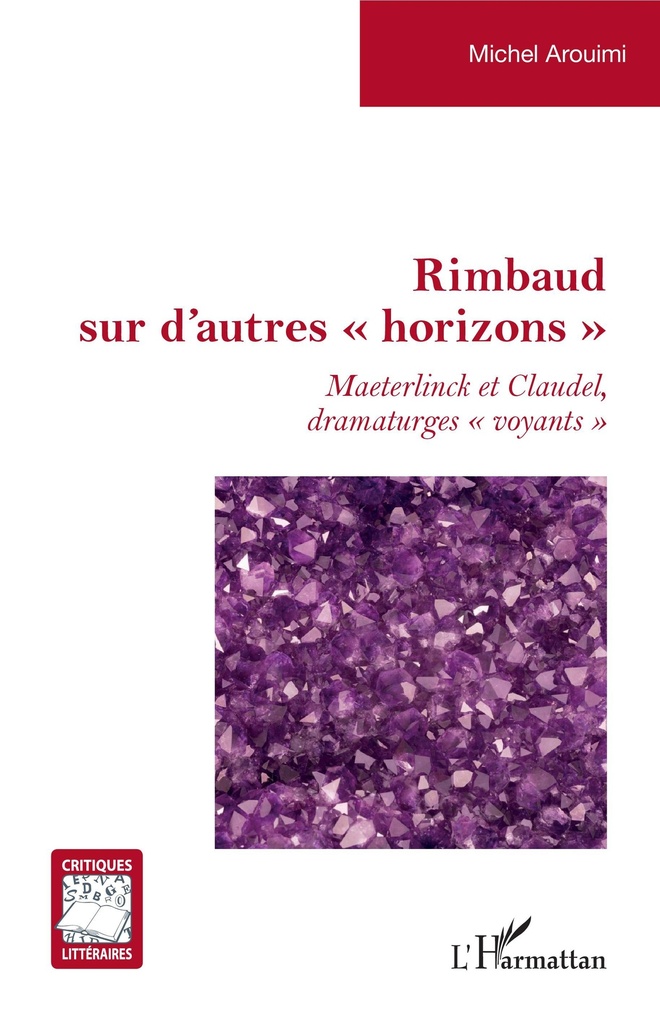 [9782343207322] Rimbaud sur d'autres "horizons"