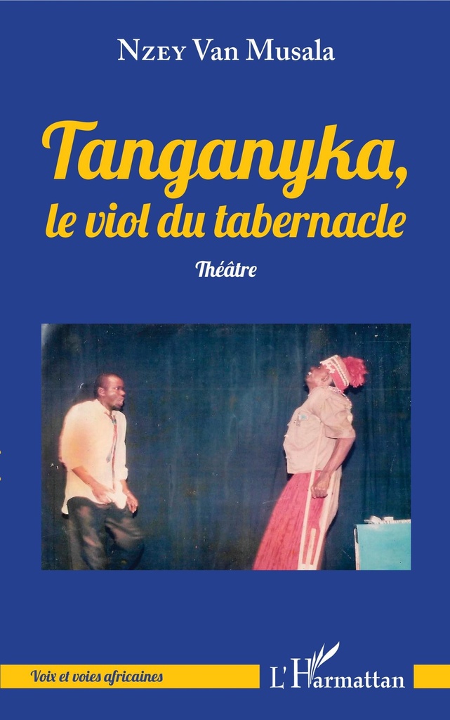 [9782343212456] Tanganyka, le viol du tabernacle