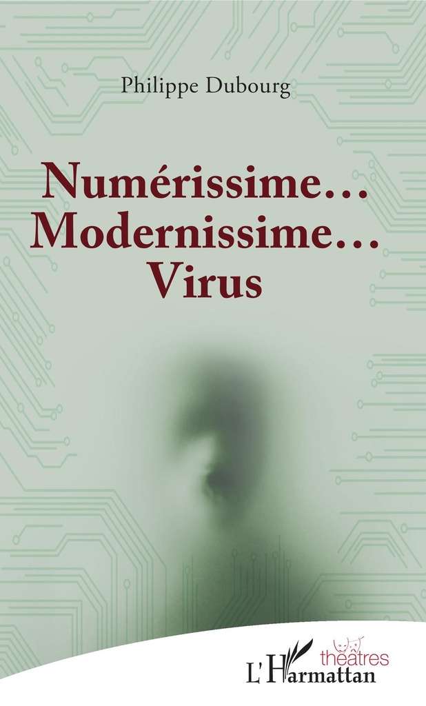 [9782343212593] Numérissime... Modernissime... Virus