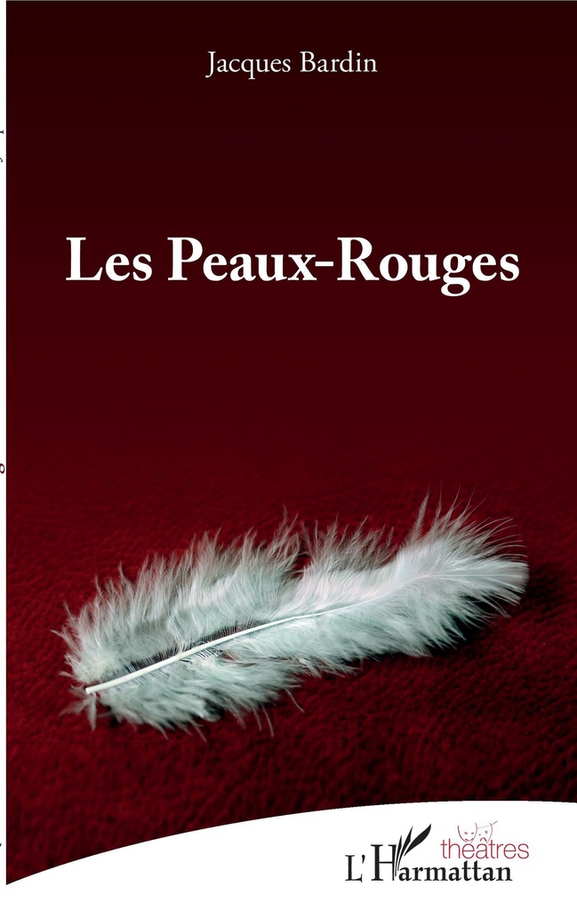 [9782343219219] Les Peaux-Rouges
