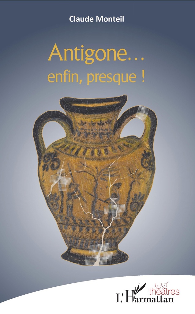 Antigone ... enfin presque !
