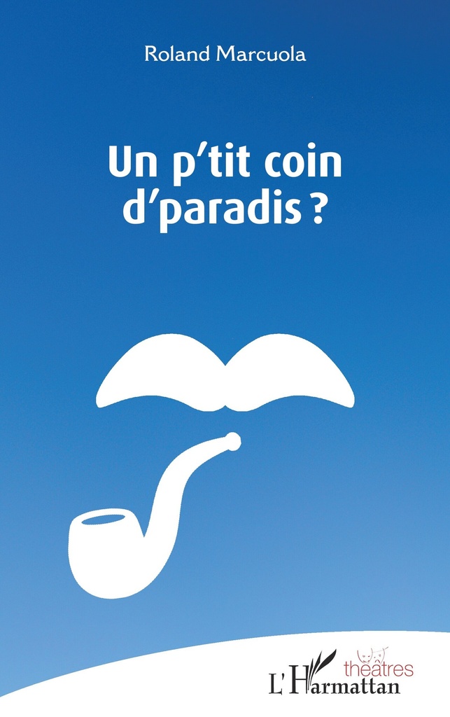 [9782343226514] Un p'tit coin d'paradis ?