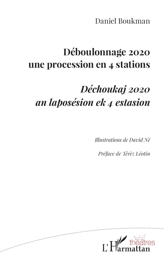 [9782343230382] Déboulonnage 2020 une procession en 4 stations