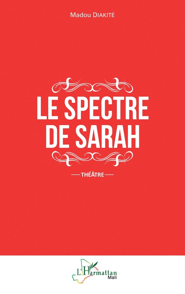 [9782343248875] Le spectre de Sarah
