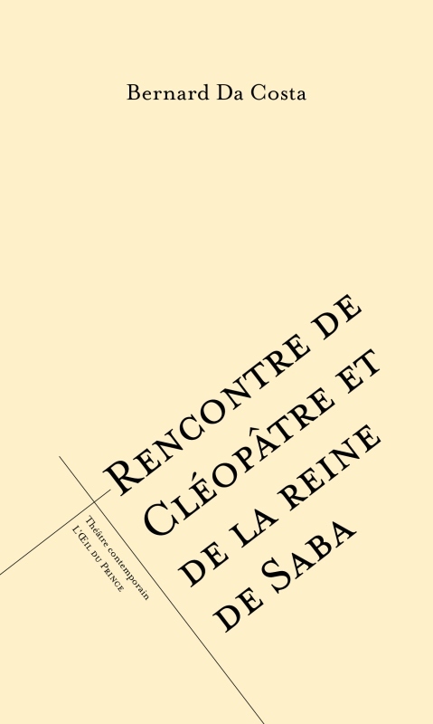[9782351051764] Rencontre de Cléopâtre et de la reine de Saba