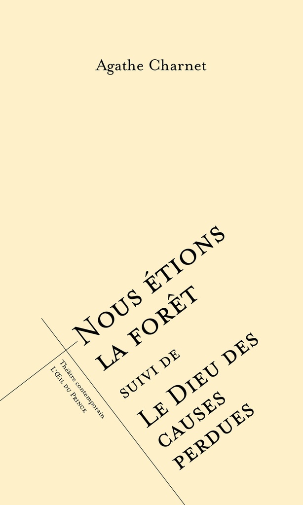 [9782351052242] Nous étions la forêt suivi de Le dieu des causes perdues