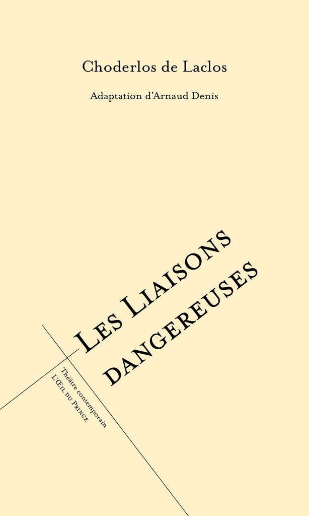 Les liaisons dangereuses