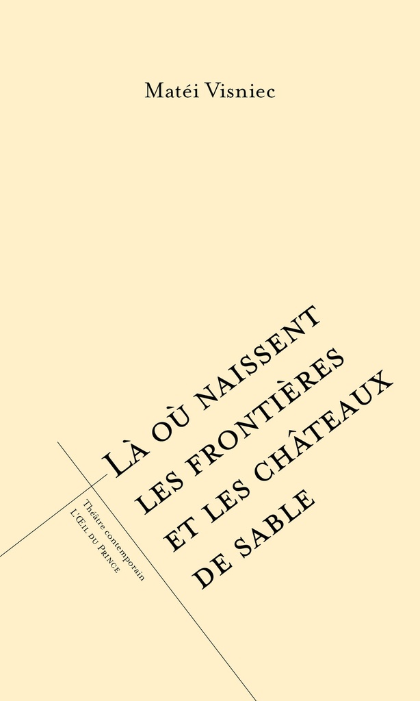[9782351052358] Là où naissent les frontières et les châteaux de sable