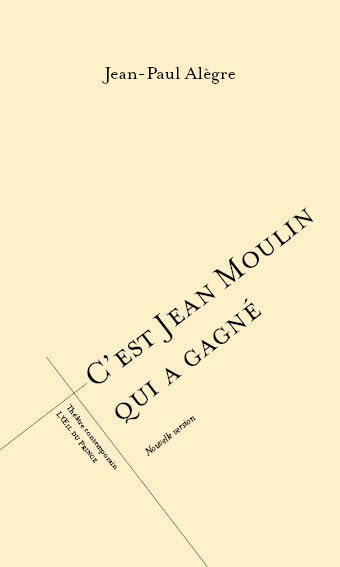 [9782351052372] C'est Jean Moulin qui a gagné