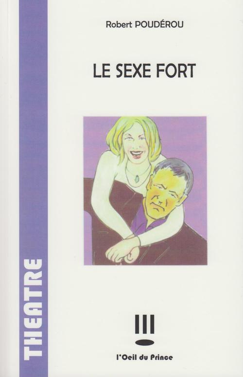 [9782351050866] Le sexe fort
