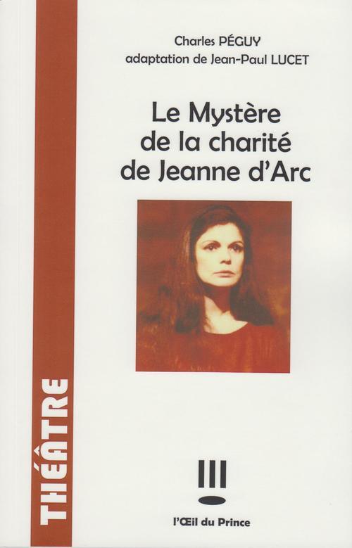 [9782351050941] Le mystère de la charité de Jeanne d'Arc