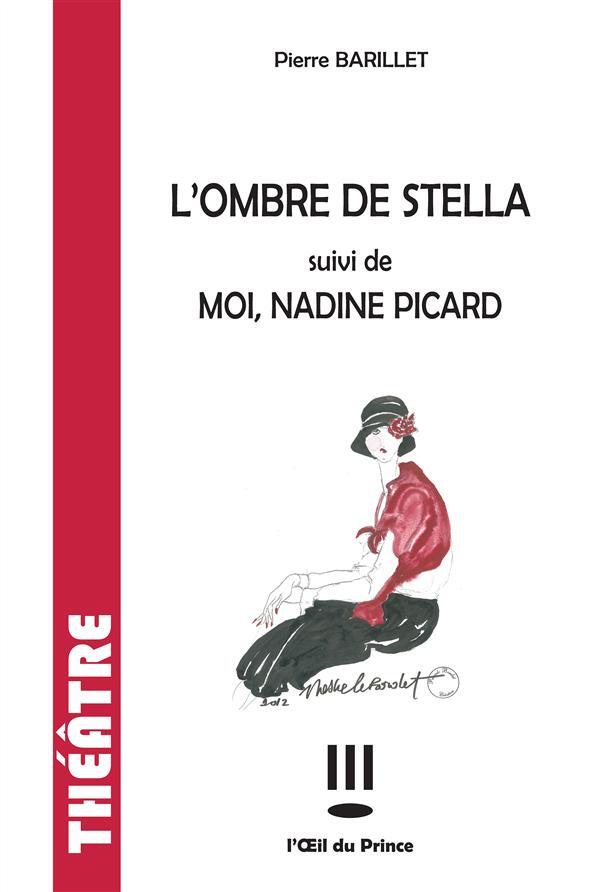 [9782351051238] L'ombre de Stella / Moi, Nadine Picard