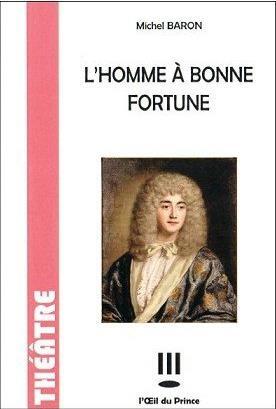 [9782351051283] L'homme à bonne fortune